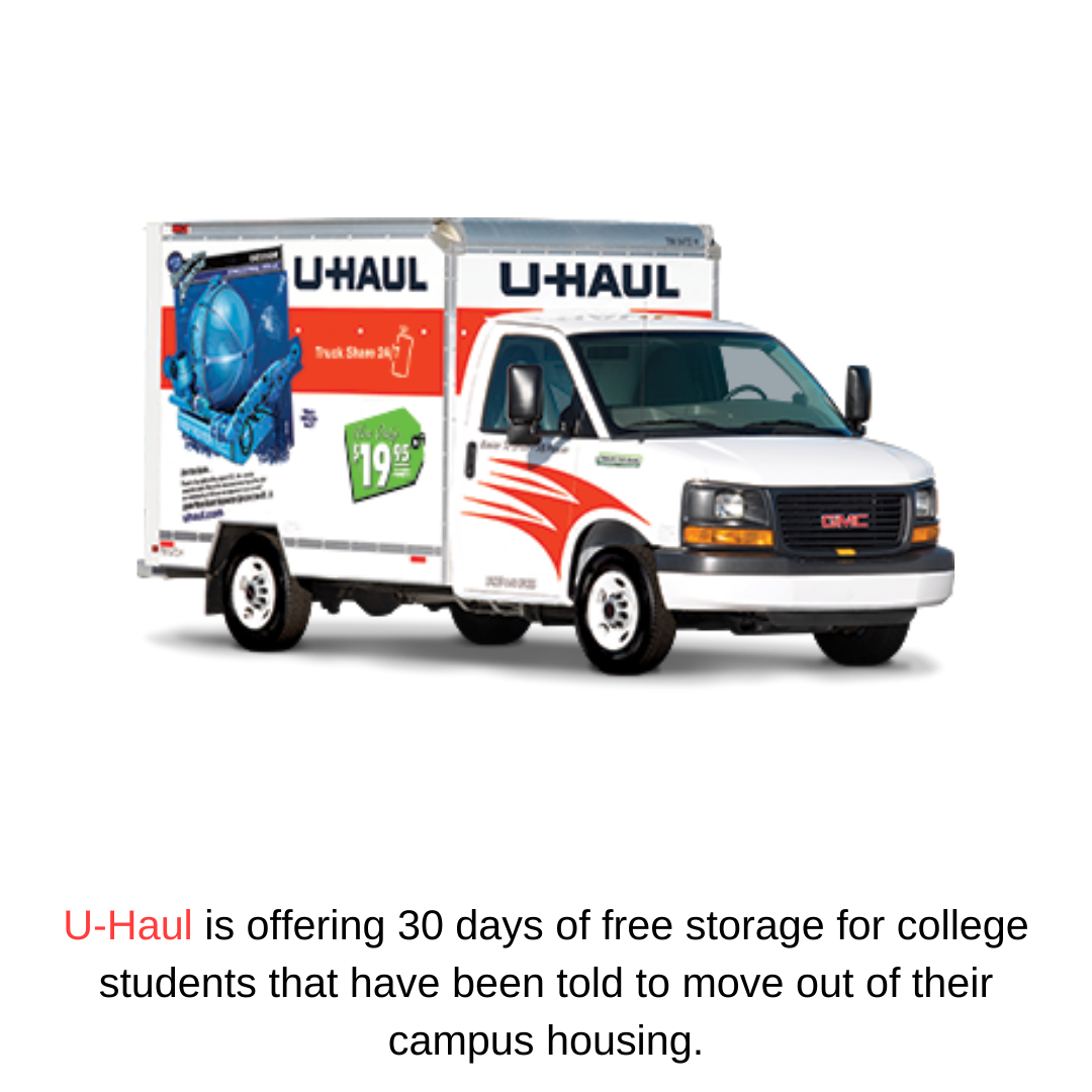 U-Haul is offering 30 days of free storage for college students that have been told to move out of their campus housing.